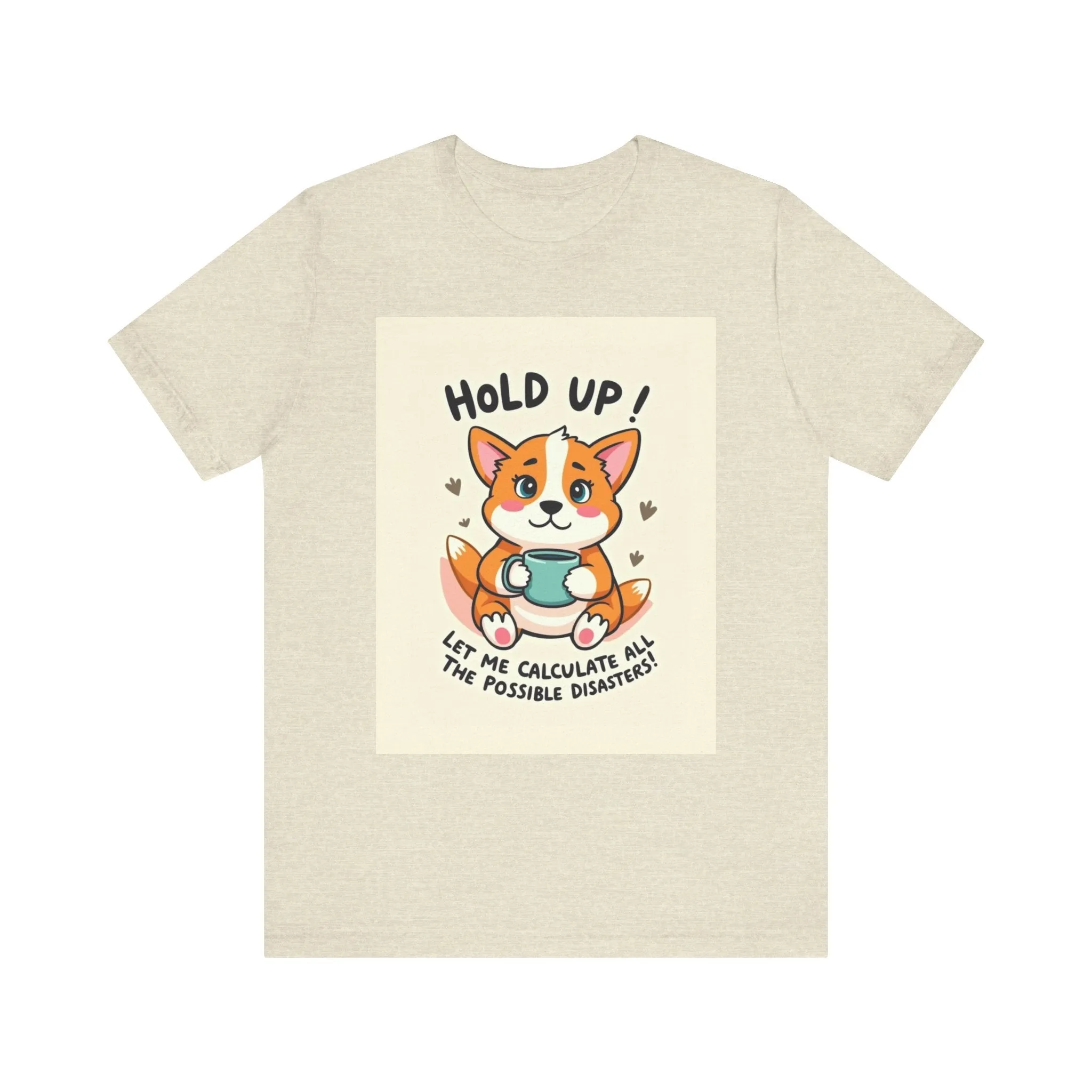 Hold Up Pup